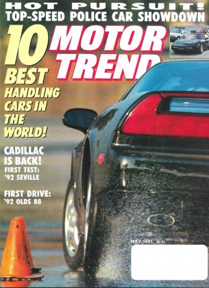 MOTOR TREND 1991 MAY - WORLD's BEST HANDLING, COP CAR